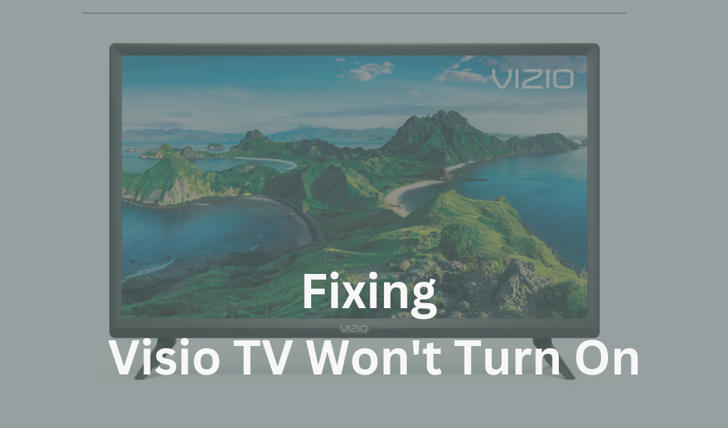 Fixing a Vizio Smart TV That Won't Turn On